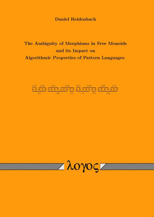 The Ambiguity of Morphisms in Free Monoids and its Impact on Algorithmic Properties of Pattern Languages,Used