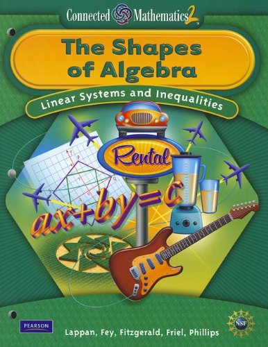 The Shapes of Algebra: Linear Systems and Inequalities ( Connected Mathematics 2)Student edition,Used