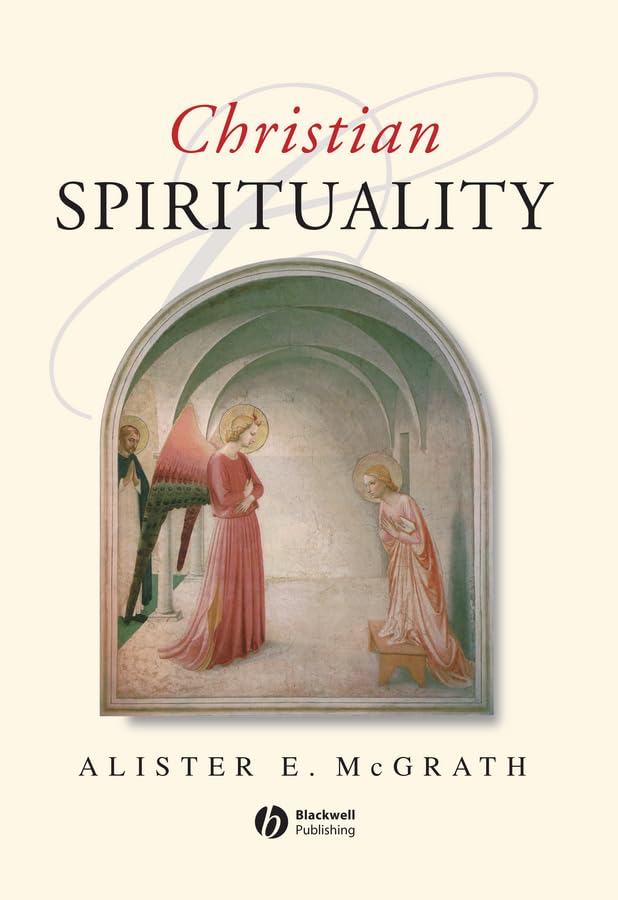 Christian Spirituality: An Introduction,New
