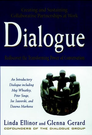 Dialogue: Rediscover The Transforming Power Of Conversation-used