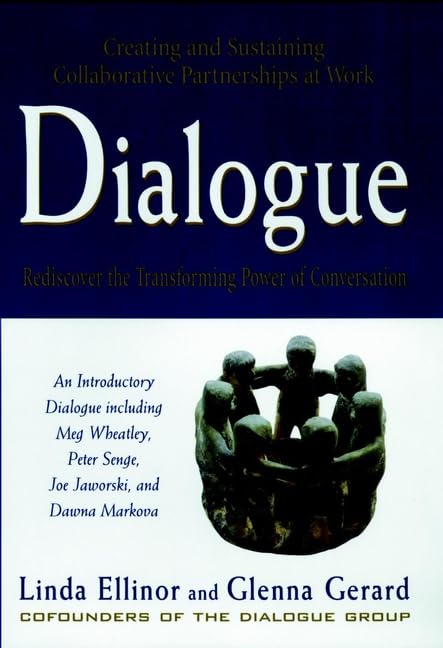 Dialogue: Rediscover The Transforming Power Of Conversation-used