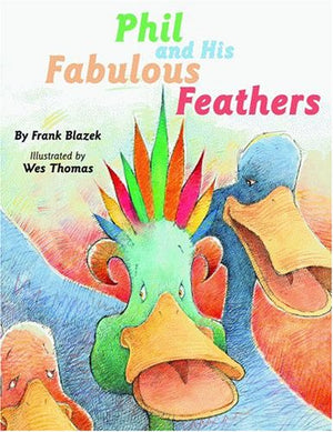 Phil and His Fabulous Feathers,Used