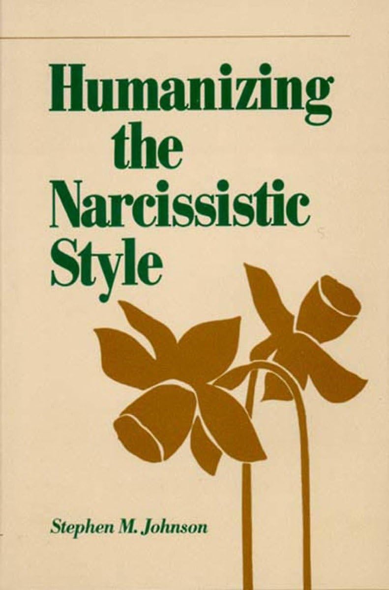 Humanizing The Narcissistic Style (Norton Professional Book)-new