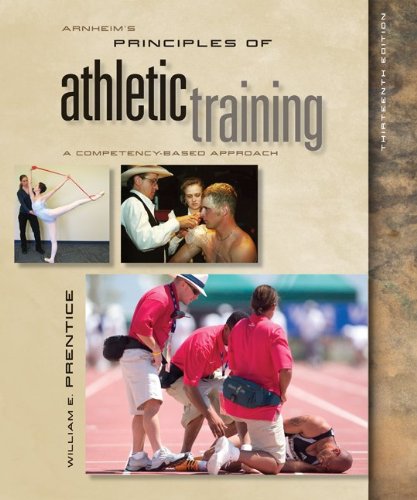 Arnheim's Principles of Athletic Training: A CompetencyBased Approach with eSims,Used
