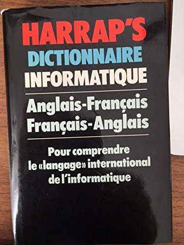 Harrap's French and English dictionary of data processing: EnglishFrench, FrenchEnglish,Used