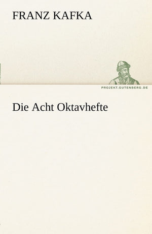 Die Acht Oktavhefte (German Edition),Used