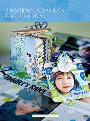 Sensational Scrapbook Layouts & More,Used