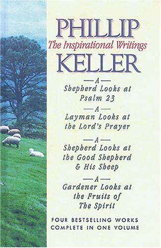 Phillip Keller: The Inspirational Writings,Used