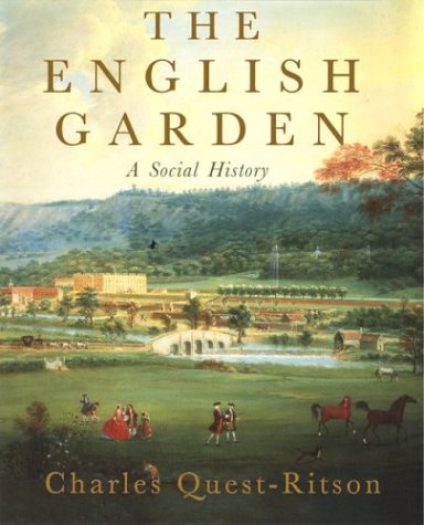 The English Garden: A Social History,Used