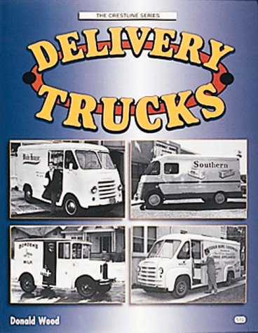 Delivery Trucks (Crestline Series),New