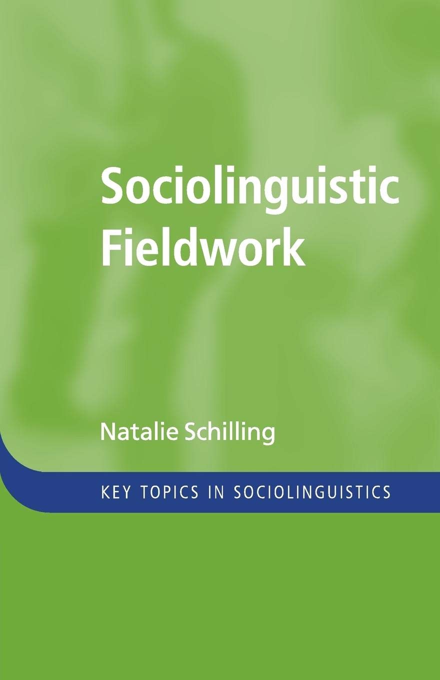 Sociolinguistic Fieldwork (Key Topics in Sociolinguistics),Used
