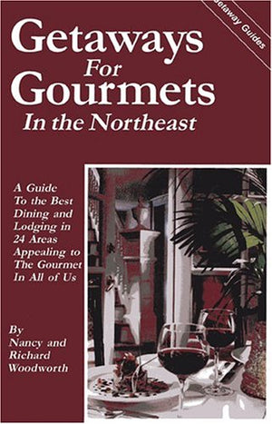 Getaways for Gourmets in The Northeast,Used