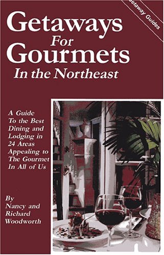Getaways for Gourmets in The Northeast,Used