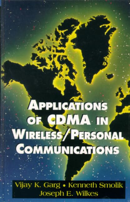 Applications Of Cdma In Wireless/Personal Communications (Feher/Prentice Hall Digital And Wireless Communication Series),New