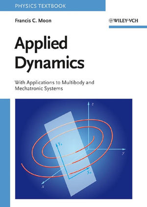 Applied Dynamics: With Applications to Multibody and Mechatronic Systems,Used