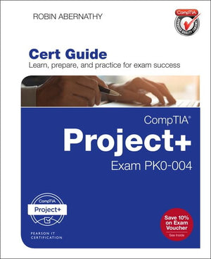CompTIA Project+ Cert Guide: Exam PK0004 (Certification Guide),Used