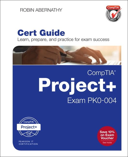 CompTIA Project+ Cert Guide: Exam PK0004 (Certification Guide),Used