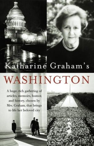 Katharine the Great: Katharine Graham and the Washington post (A Zenith edition),Used
