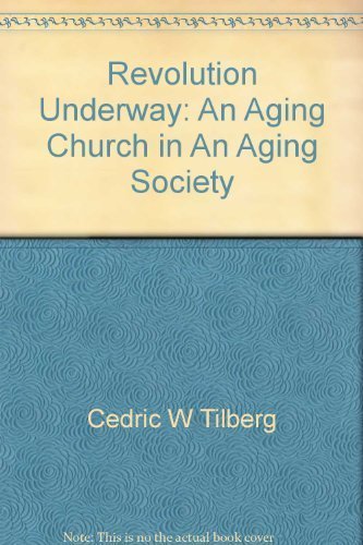 Revolution underway: An aging church in an aging society,Used