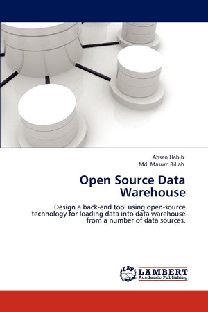 Open Source Data Warehouse: Design a backend tool using opensource technology for loading data into data warehouse from a numb,Used