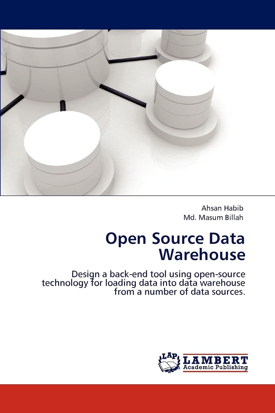 Open Source Data Warehouse: Design a backend tool using opensource technology for loading data into data warehouse from a numb,Used