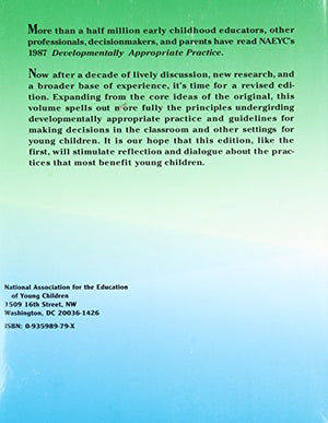 Developmentally Appropriate Practice in Early Childhood Programs (N.A.E.Y.C. Series #234),Used