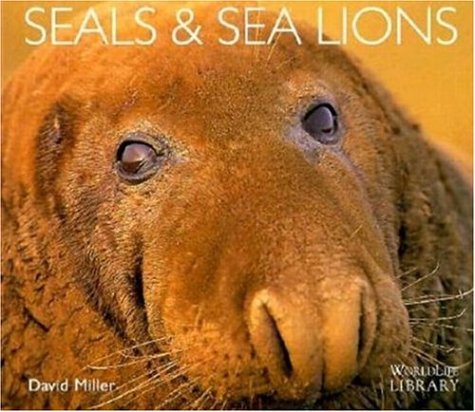 Seals And Sea Lions (World Life Library)