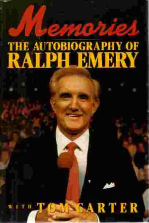 Memories: The Autobiography Of Ralph Emery,Used