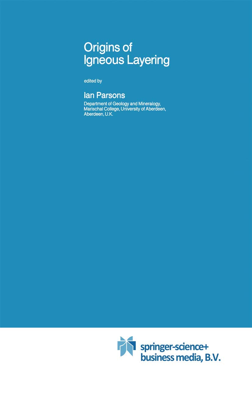 Origins of Igneous Layering (Nato Science Series C:, 196),New