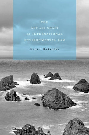 The Art And Craft Of International Environmental Law,Used