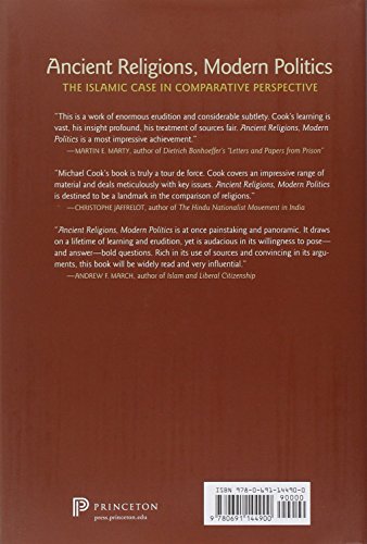Ancient Religions, Modern Politics: The Islamic Case in Comparative Perspective,Used