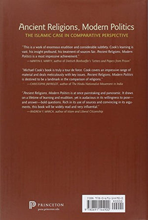 Ancient Religions, Modern Politics: The Islamic Case In Comparative Perspective