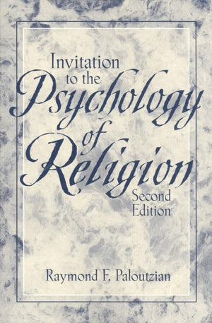 Invitation to the Psychology of Religion (2nd Edition),Used