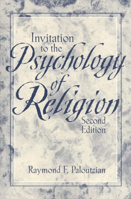 Invitation to the Psychology of Religion (2nd Edition),Used