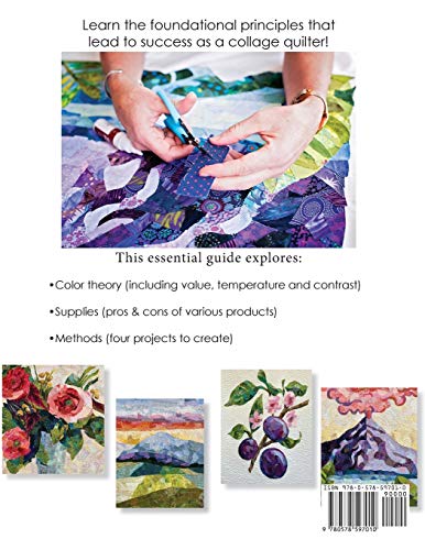 Collage Quilter: Essentials for Success with Collage Quilts,Used