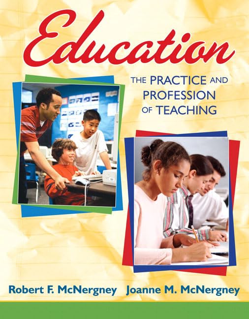 Education: The Practice And Profession Of Teaching,New