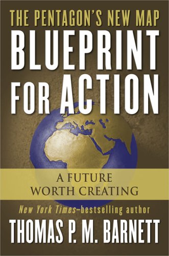 Blueprint For Action: A Future Worth Creating-new