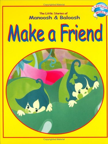 Make A Friend (The Little Stories Of Manoosh & Baloosh),Used