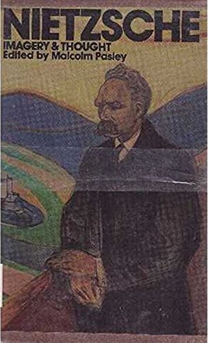 Nietzsche, imagery and thought: A collection of essays,Used