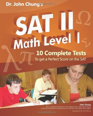 Dr. John Chung's SAT II Math Level 1: 10 Complete Tests designed for perfect score on the test.,Used