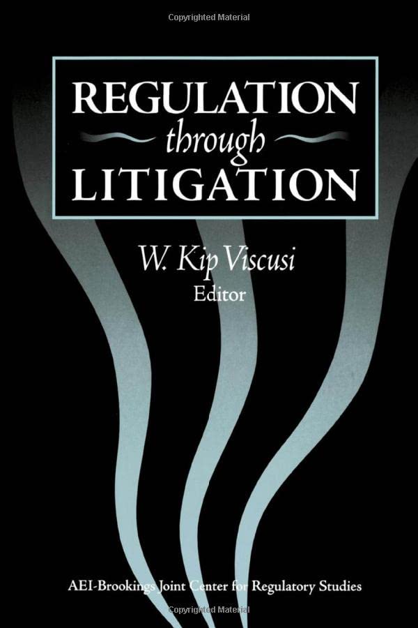 Regulation Through Litigation,New