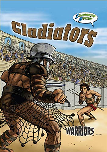 Gladiators (Warriors Graphic Illustrated),Used