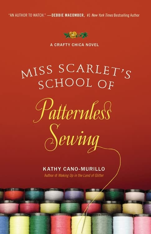 Miss Scarlet'S School Of Patternless Sewing (Crafty Chica, 2)