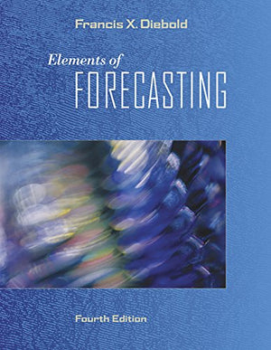 Elements of Forecasting (Book Only),New