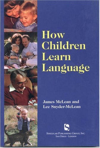 How Children Learn Language: A Guide for Professionals in Early Childhood or Special Education,Used