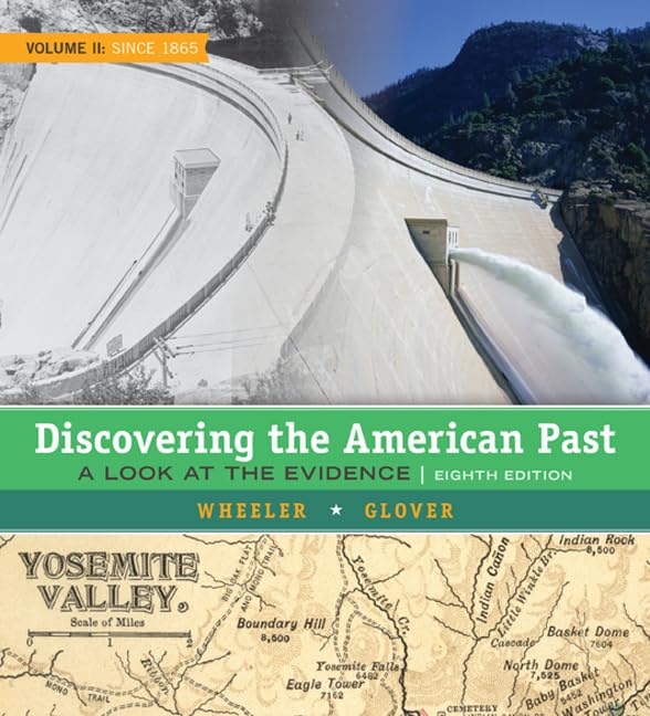 Discovering the American Past: A Look at the Evidence, Volume II: Since 1865,Used