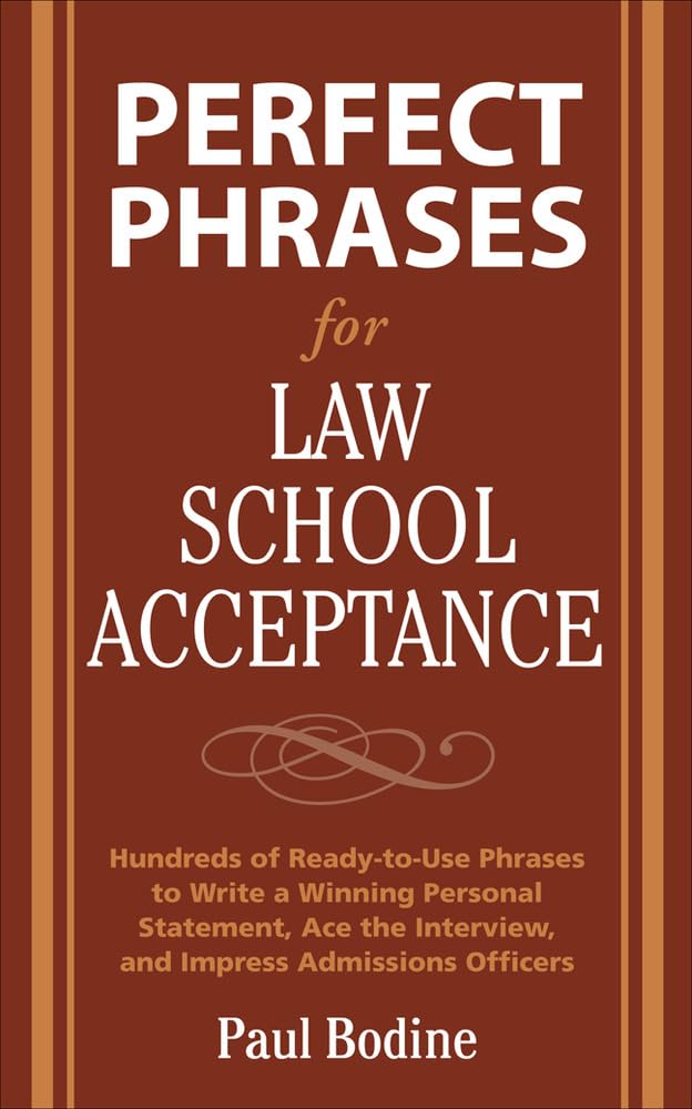 Perfect Phrases for Law School Acceptance (Perfect Phrases Series),Used