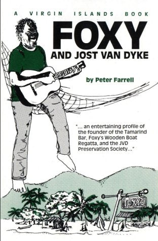 Foxy & Jost Van Dyke: A Man & His Island,Used