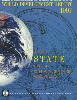 World Development Report 1997: The State in a Changing World (World Bank Development Report),Used