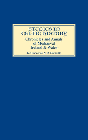Chronicles And Annals Of Mediaeval Ireland And Wales (Studies In Celtic History, 4) (Volume 4),Used